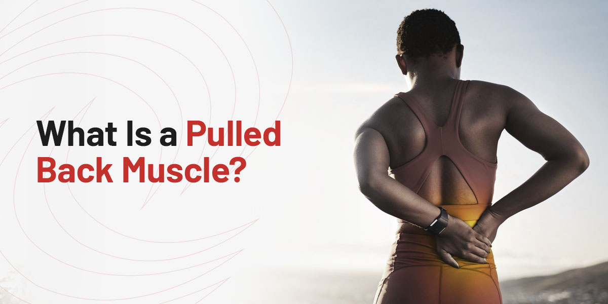 What Is a Pulled Back Muscle?